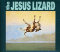 the album cover for Jesus Lizard - Down [Remastered] [Bonus Tracks] [Deluxe Edition] [Digipak]