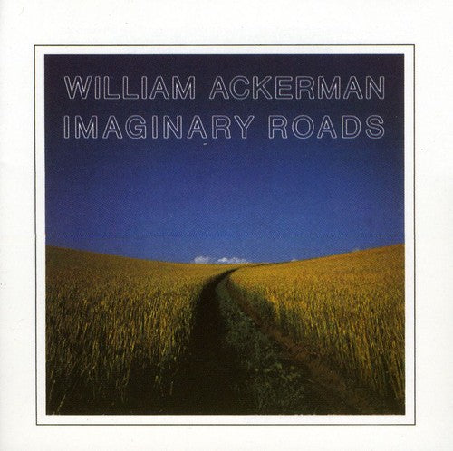 the album cover for William Ackerman - Imaginary Roads