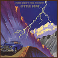 the album cover for Little Feat - Feats Dont Fail Me Now