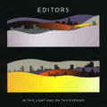 the album cover for Editors - In This Light & on This Evening