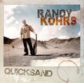 the album cover for Randy Kohrs - Quicksand