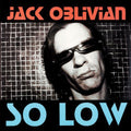 the album cover for Jack Oblivian - American Slang/So Low