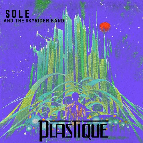 the album cover for Sole & The Skyrider Band - Plastique