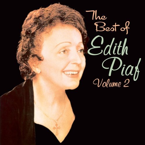 the album cover for Edith Piaf - Vol. 2-Best Of Edith Piaf