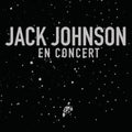 the album cover for Jack Johnson - En Concert