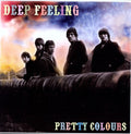 the album cover for Deep Feeling - Pretty Colours