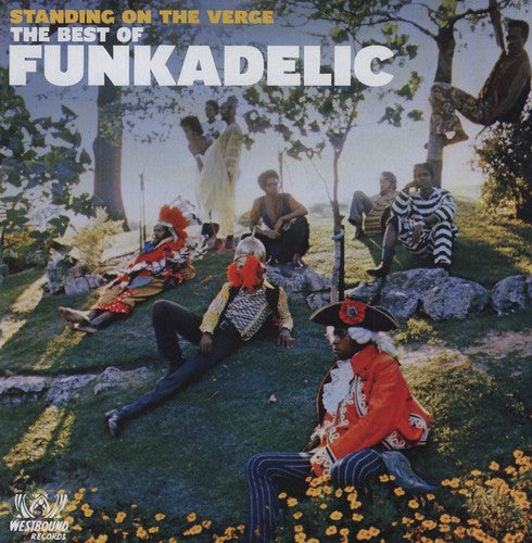the album cover for Funkadelic - Standing On The Verge [Import]