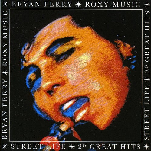 the album cover for Roxy Music - Street Life: 20 Greatest Hits [Import]