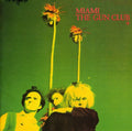 the album cover for The Gun Club - Miami [Import]