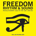 the album cover for Freedom Rhythm & Sound Revolutionary Jazz 1965-80 - Freedom Rhythm & Sound Revolutionary Jazz 1965-80