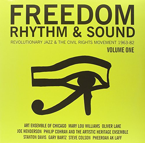 the album cover for Freedom Rhythm & Sound Revolutionary Jazz 1 / Var - Freedom Rhythm & Sound Revolutionary Jazz 1965-80, Vol. 1