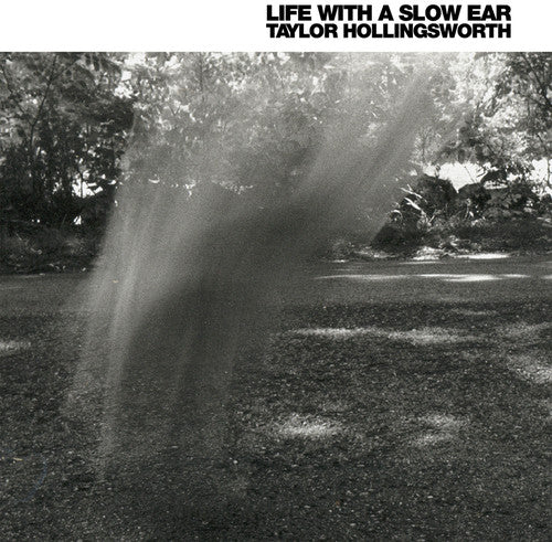 the album cover for Taylor Hollingsworth - Life With A Slow Ear [Import]
