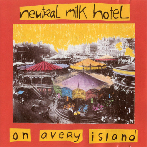 the album cover for Neutral Milk Hotel - On Avery Island [Vinyl]