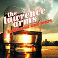 the album cover for The Lawrence Arms - Buttsweat and Tears