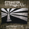 the album cover for Stray From The Path - Make Your Own History