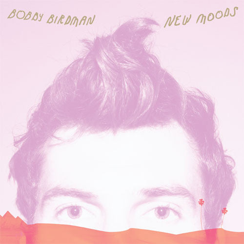 the album cover for Bobby Birdman - New Moods