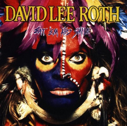 the album cover for David Lee Roth - Eat Em & Smile