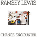 the album cover for Ramsey Lewis - Chance Encounter