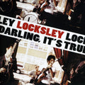 the album cover for Locksley - Darling, It's True