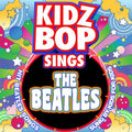 the album cover for Kidz Bop - Kidz Bop Sings the Beatles