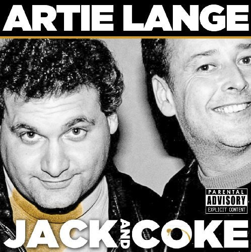 the album cover for Artie Lange - Jack and Coke