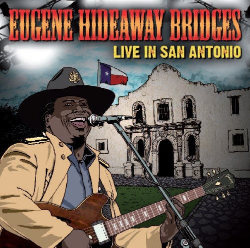 the album cover for Eugene 'Hideaway' Bridges - Live In San Antonio