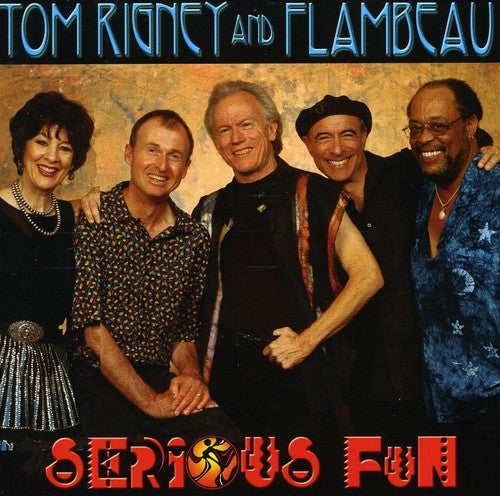 the album cover for Tom Rigney & Flambeau - Serious Fun
