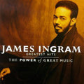 the album cover for James Ingram - Greatest Hits Power of Great Music