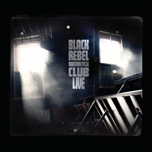 the album cover for Black Rebel Motorcycle Club - Live [1CD and 2DVD]