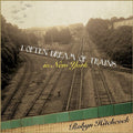 the album cover for Robyn Hitchcock - I Often Dream Of Trains In New York