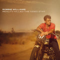 the album cover for Robbie Williams - Reality Killed The Video Star [Import]