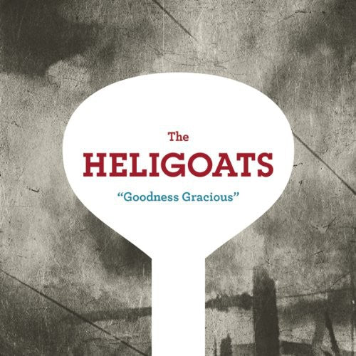 the album cover for Heligoats - Goodness Gracious