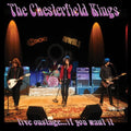 the album cover for Chesterfield Kings - Live Onstage...If You Want It [With DVD] [With CD]