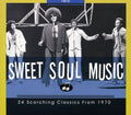the album cover for Sweet Soul Music - 24 Scorching Classics 1970 [Import]