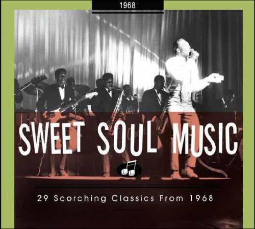 the album cover for Sweet Soul Music - 29 Scorching Classics 1968 [Import]
