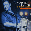 the album cover for Wayne Toups & Zydecajun - Live 2009
