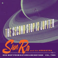 the album cover for Sun Ra - Second Stop Is Jupiter