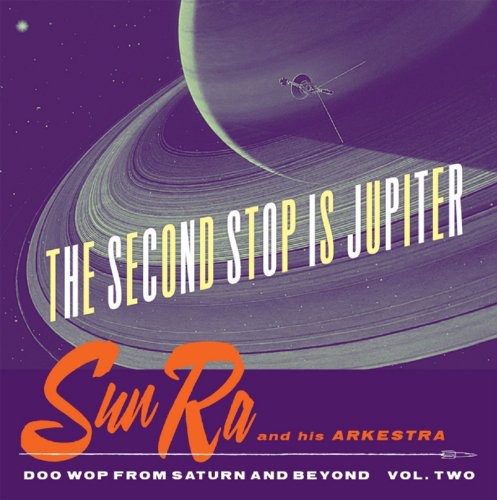 the album cover for Sun Ra - Second Stop Is Jupiter