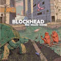 the album cover for Blockhead - Music Scene