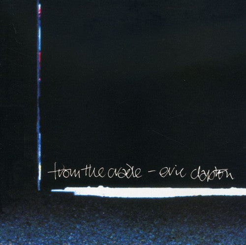 the album cover for Eric Clapton - From the Cradle