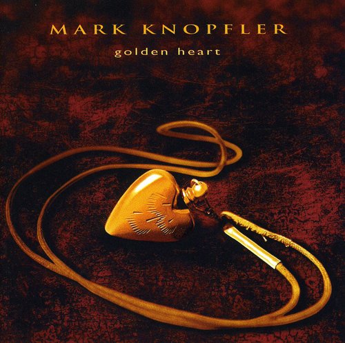 the album cover for Mark Knopfler - Golden Heart