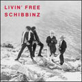 the album cover for Schibbinz - Livin Free