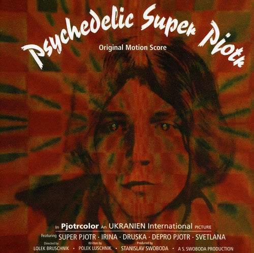 the album cover for Psychedelic Super Piotr - Psychedelic Super Piotr