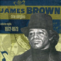 the album cover for James Brown - Vol. 8-Singles 1972-73