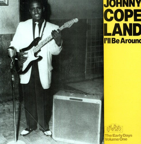 the album cover for Johnny Copeland - Ill Be Around