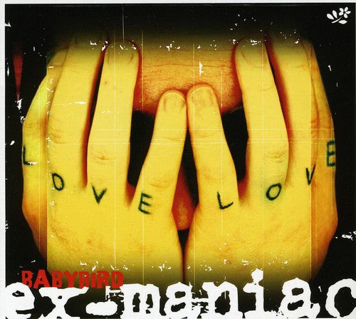 the album cover for Babybird - Ex-Maniac [Import]