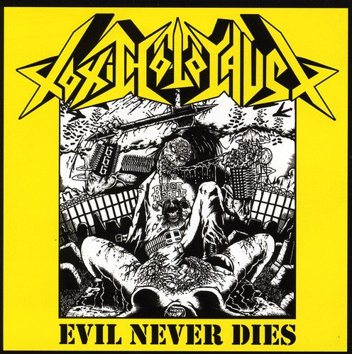 the album cover for Toxic Holocaust - Evil Never Dies