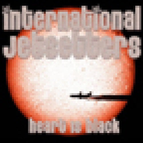 the album cover for International Jetsetters - Heart Is Back