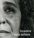the album cover for Maria Bethania - Encanteria [Import]