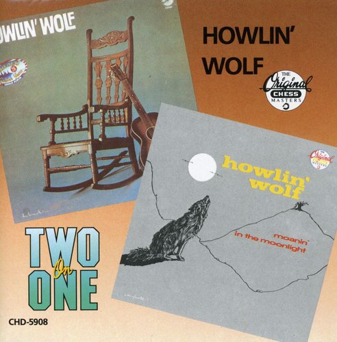 the album cover for Howlin' Wolf - Moanin in the Moonlight & Howlin Wolf